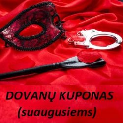 Dovanu kuponas (skirtas tik suaugusiems)