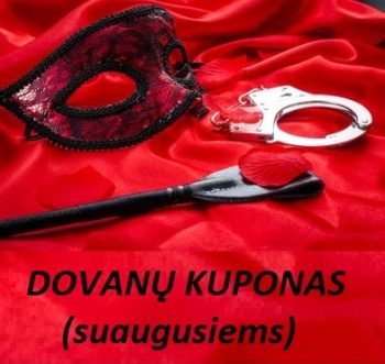 Dovanu kuponas (skirtas tik suaugusiems)